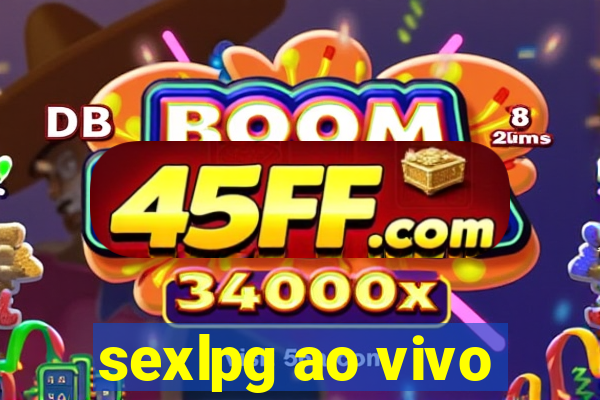 sexlpg ao vivo